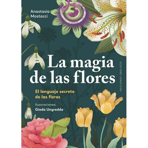 La Magia de Las Flores, (Hardcover)