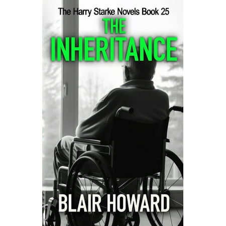 Harry Starke Novels The Inheritance Book 25 (Paperback)