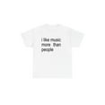 thumbnail image 1 of Funny Quote unisex Tee, i like Music more than People, Music Lover Shirt, Graphic Tee, Sarcastic Gift, introvert apparel, Humor Tops, Cotton Top, 1 of 7