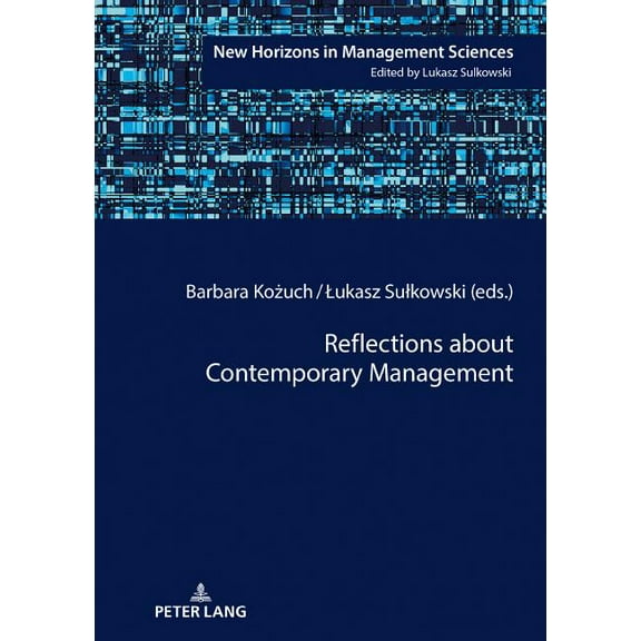 New Horizons in Management Sciences: Reflections about Contemporary Management (Hardcover)