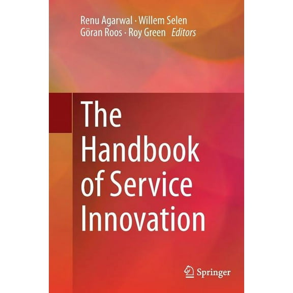 The Handbook of Service Innovation, (Paperback)