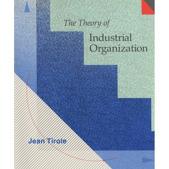 The Theory of Industrial Organization, (Hardcover)