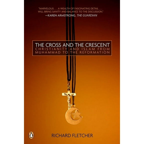 The Cross and the Crescent, (Paperback)