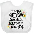 thumbnail image 3 of Inktastic Happy Birthday to the Sweetest Cousin in the World Girls Baby Bib, 3 of 4