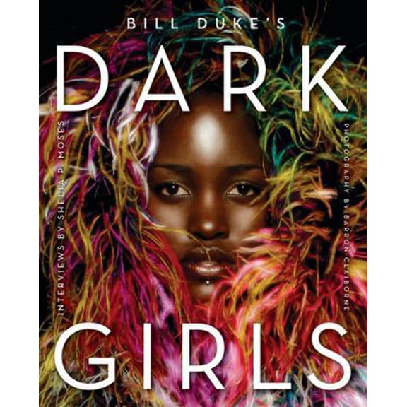 Pre-Owned Dark Girls (Hardcover) 006233168X 9780062331687