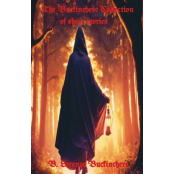 The Buckinchere Collection: of short stories, (Paperback)