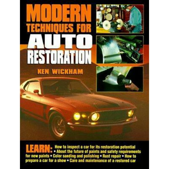 Pre-Owned Modern Techniques for Automotive Restoration (Paperback) 087341571X 9780873415712