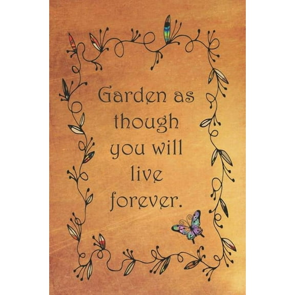 Garden as though you will live forever. : Dot Grid Paper (Paperback)