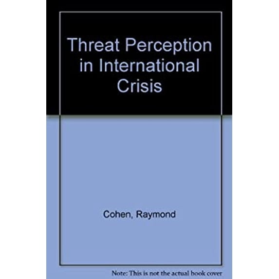Pre-Owned Threat Perception in International Crisis (Hardcover) 9780299080006
