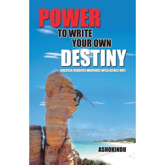 Power to Write Your Own Destiny, (Paperback)