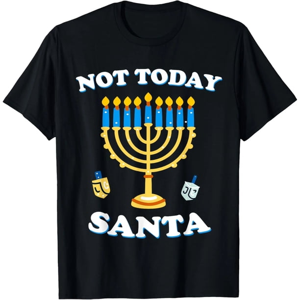 Camiseta Divertida de Janucá "Hoy No, Santa" para Mujer - Tema Judío Fiesta de las Luces