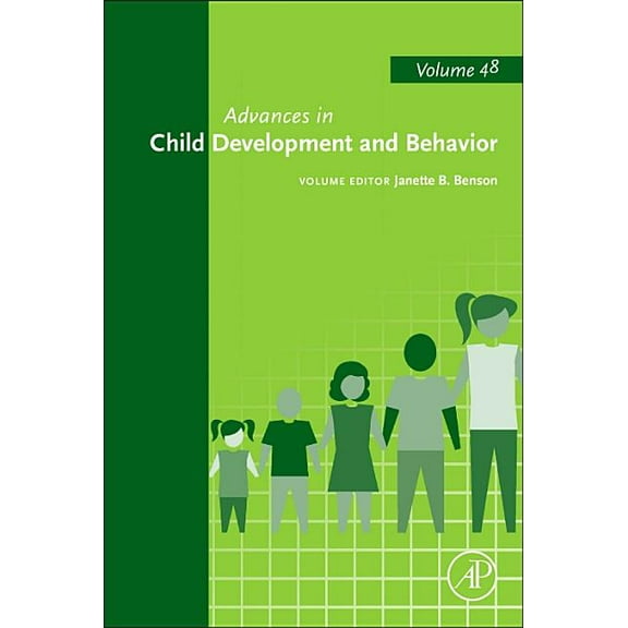 Advances in Child Development and Behavior: Volume 48, (Hardcover)