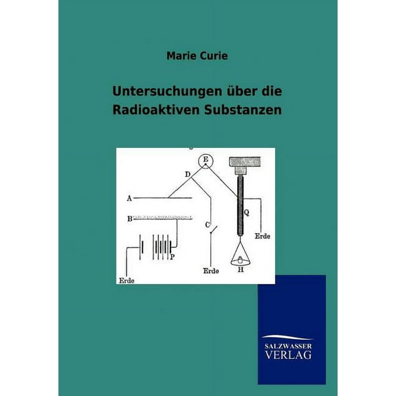 Untersuchungen über die Radioaktiven Substanzen (Paperback)