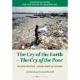 thumbnail image 1 of The Cry of the Earth - The Cry of the Poor: The Climate Catastrophe - Creation's Urgent Call for Change, 1 of 1