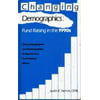 Changing Demographics: Fund Raising in the 1990s (Using Demographics and Psychographics to Improve Your Fund Raising Efforts)., Used [Hardcover]