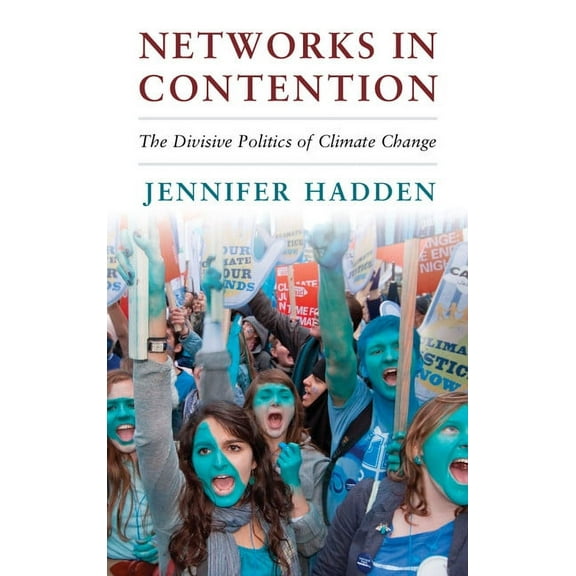 Cambridge Studies in Contentious Politic Networks in Contention, (Paperback)