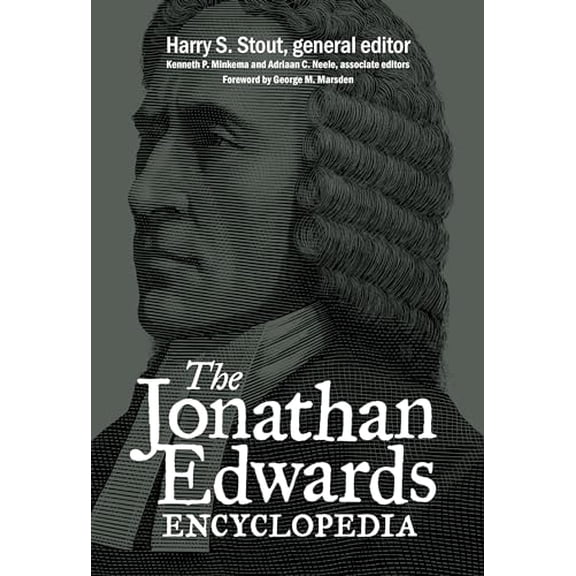 Pre-Owned The Jonathan Edwards Encyclopedia (Hardcover)