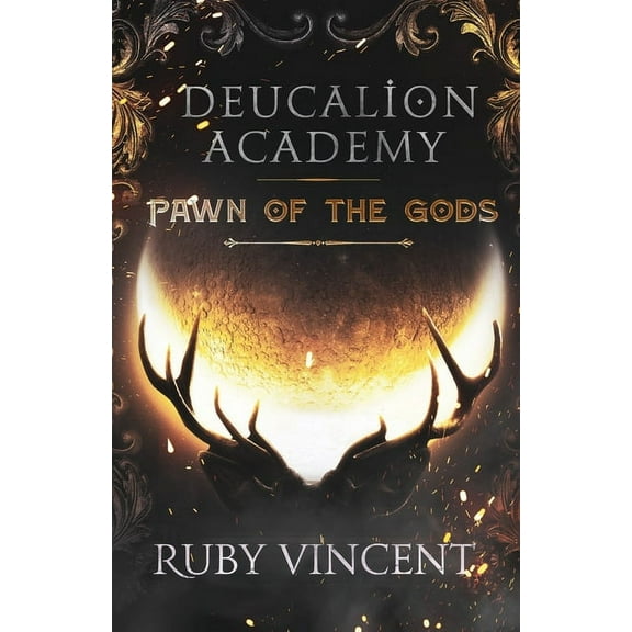 Dominions Deucalion Academy: Pawn of the Gods, Book 1, (Paperback)
