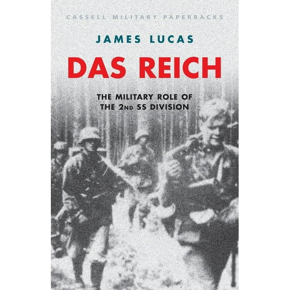 Cassell Military Paperbacks Das Reich: The Military Role of the 2nd SS Division, (Paperback)