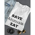 thumbnail image 3 of "Save Animals, Eat Plants" Medium Front Quote Heart Graphic Women T-Shirt, Female XX-Large, 3 of 4