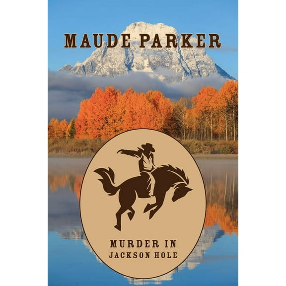 Murder in Jackson Hole, (Paperback)