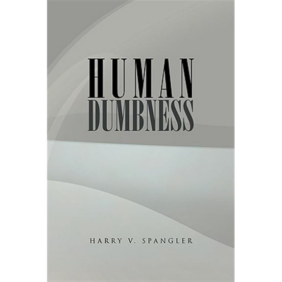Human Dumbness