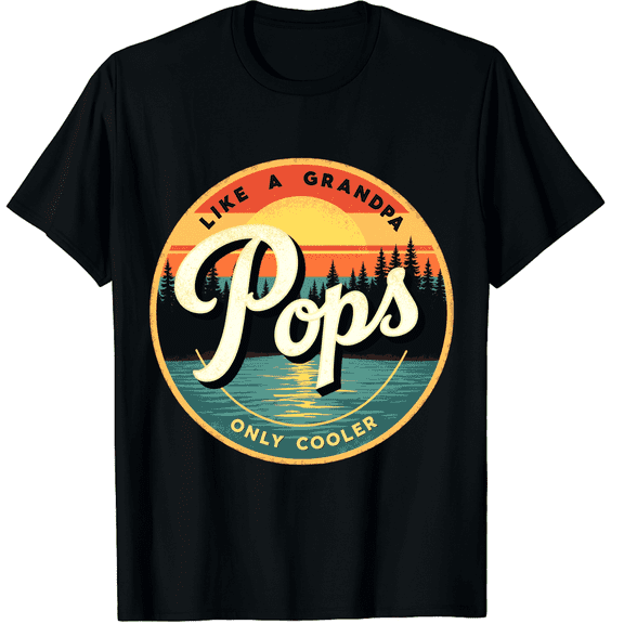 Pops Like a Grandpa Only Cooler T-Shirt - Vintage Sunset Retro Tee