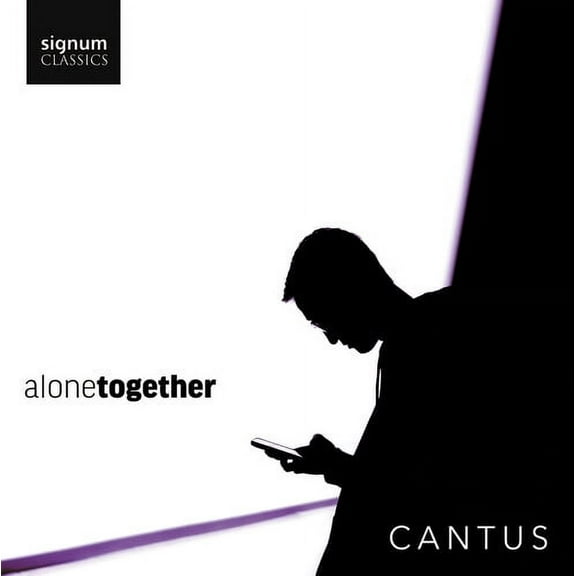 Cantus - Alone Together - Music & Performance - CD