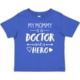 thumbnail image 3 of Inktastic My Mommy is a Doctor and a Hero Boys or Girls Baby T-Shirt, 3 of 5