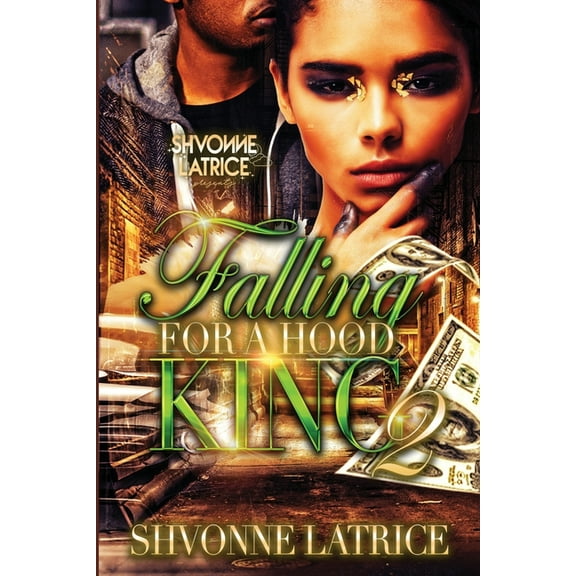 Falling for a Hood King 2, (Paperback)