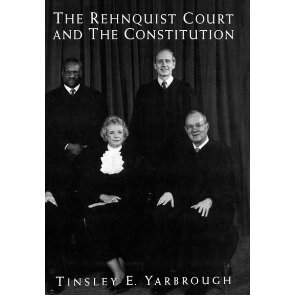 The Rehnquist Court and the Constitution, (Hardcover)