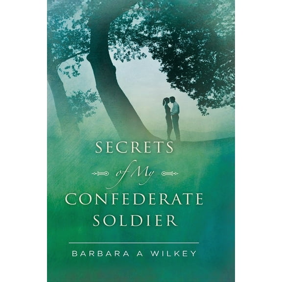 Secrets of My Confederate Soldier, (Paperback)