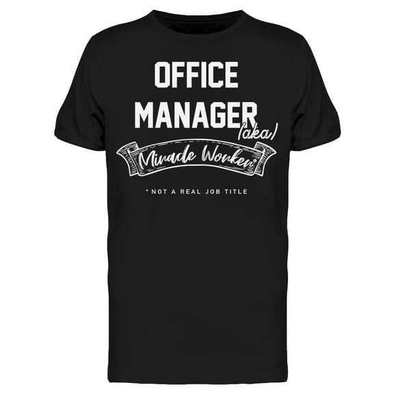 Office Manager Miracle Worker Men's T-shirt
