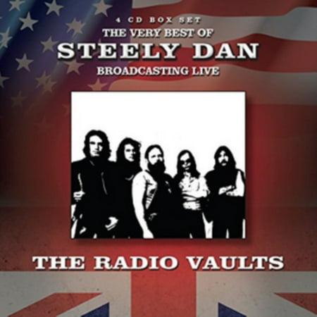 Radio Vaults - Best of Steely Dan Broadcasting Live