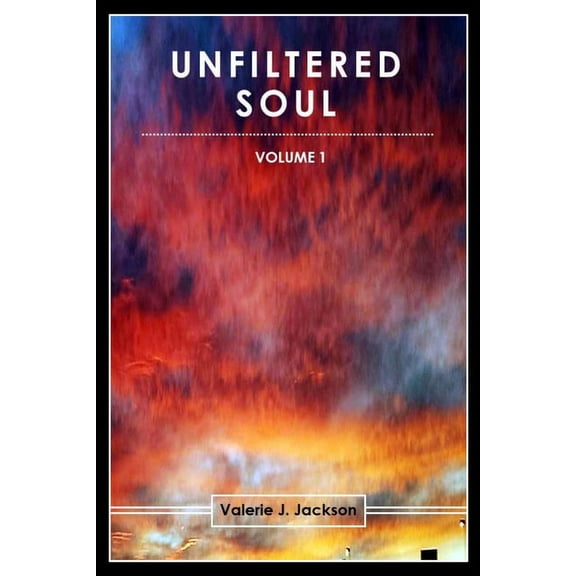 Unfiltered Soul (Volume 1), (Paperback)