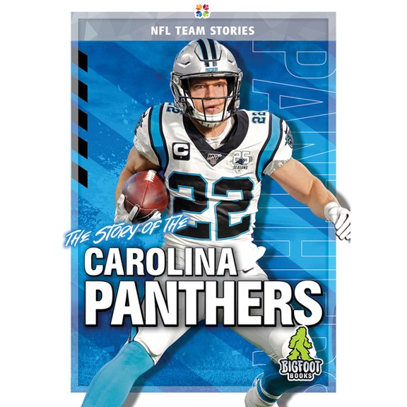 NFL Team Stories The Story of the Carolina Panthers, (Hardcover)