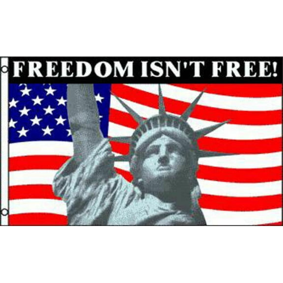 FREEDOM ISNT FREE FLAG #489 advertizing banner american statue of liberty 3 x 5