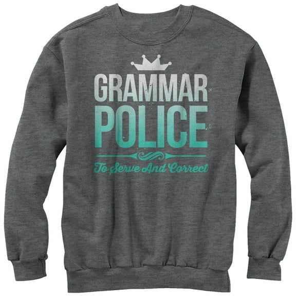 Women's Lost Gods Grammar Police Sweatshirt Charcoal Heather Medium
