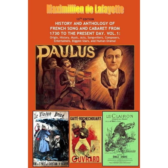 10th Edition. History and Anthology of French Song and Cabaret From 1730 to the Present Day. Vol. I, (Paperback)