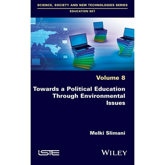 Towards a Political Education Through Environmental Issues, (Hardcover)