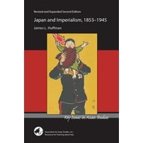 Key Issues in Asian Studies Japan and Imperialism, 1853-1945, (Paperback)