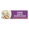 thumbnail image 4 of Feel Good Foods Gluten-Free Pork Soup Dumplings, 6oz, 4 of 10