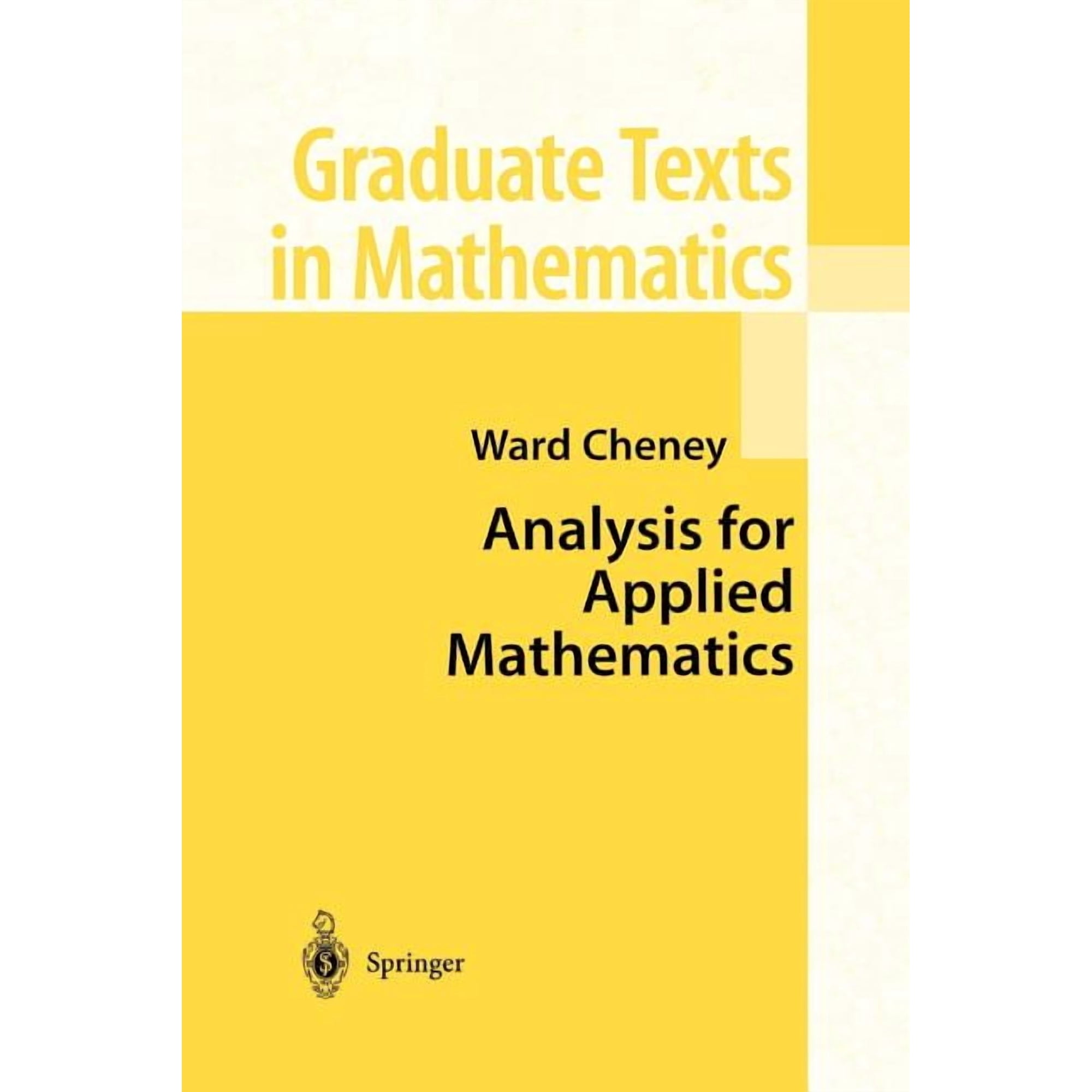 Graduate Texts in Mathematics Analysis for Applied Mathematics, Book 208, (Paperback)