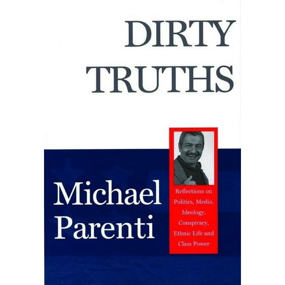 Dirty Truths, (Paperback)