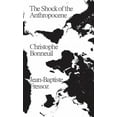 thumbnail image 4 of Le Choc de l'Anthropocène: la Terre, l'Histoire et Nous, 4 of 5