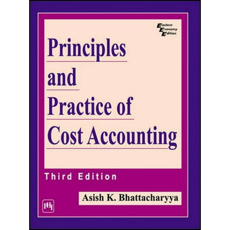 Principles And Practice Of Cost Accounting Paperback