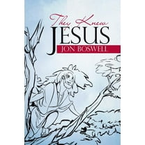 They Knew Jesus