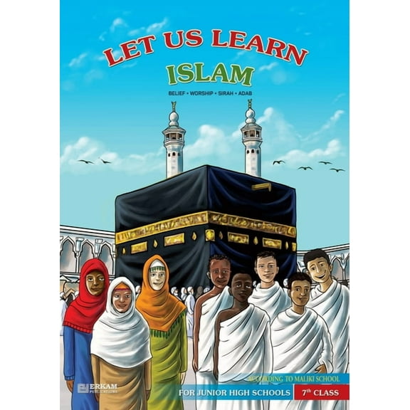 Let us Learn Islam (Belief, Worship, Sirah, Adab - According to the Maliki School) [7th Class], (Paperback)