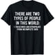 thumbnail image 1 of There are Two Types of People in This World - Camiseta para hombre y mujer, 1 of 2