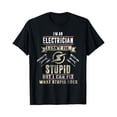thumbnail image 1 of I'm An Electrician I Can't Fix Stupid Funny Electrician Gift - As Picture -, 1 of 2